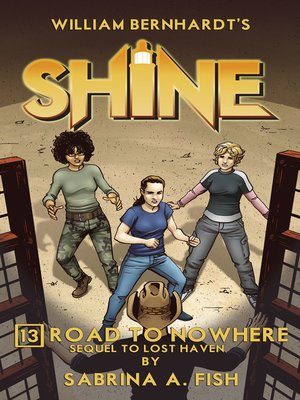 cover image of Road to Nowhere (William Bernhardt's Shine Series Book 13)